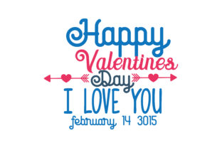 Download Happy Valentines Day I Love You February 14 3015&nbsp;&nbsp; - February Collection