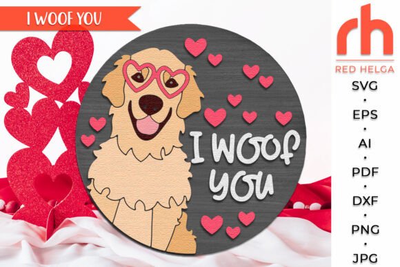Download I Woof You SVG, Valentines Day Door Sign - Valentine Collection
