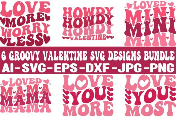 Download 6 GROOVY VALENTINE SVG DESIGNS BUNDLE - Valentine Collection