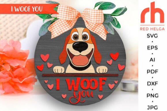Download I Woof You SVG, Valentines Day Door Sign - Valentine Collection