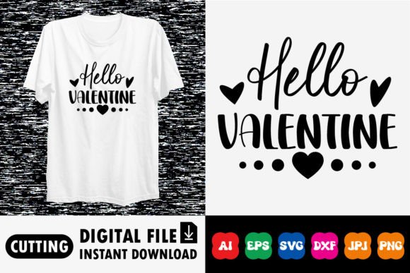Download Hello Valentine Shirt Design - Valentine Collection