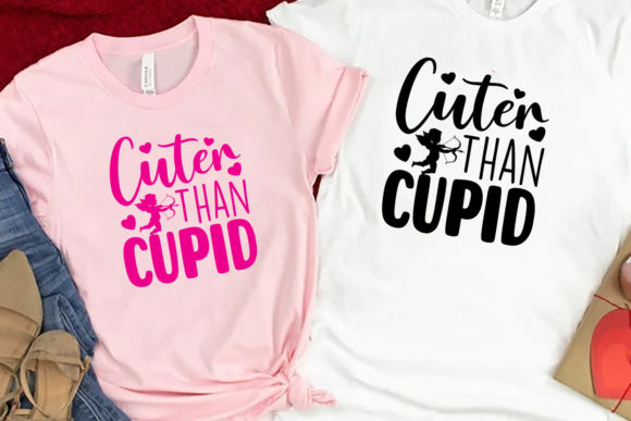 Download Cuter Than Cupid Valentine Shirt Design - Valentine Collection