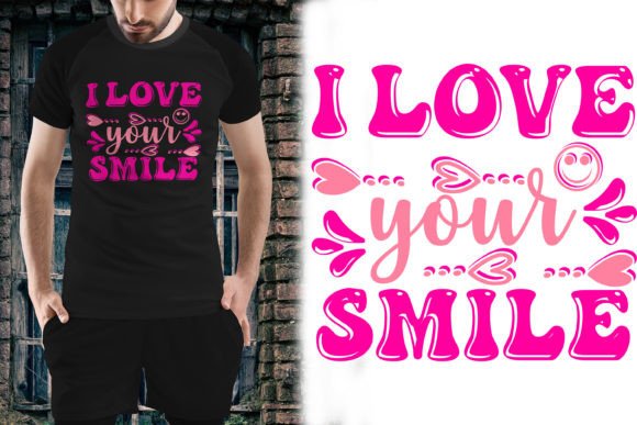 Download Valentine's Day Tshirt I Love Your Smile - Valentine Collection