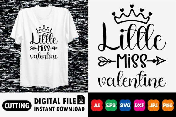 Download Little Miss Valentine Shirt Design - Valentine Collection