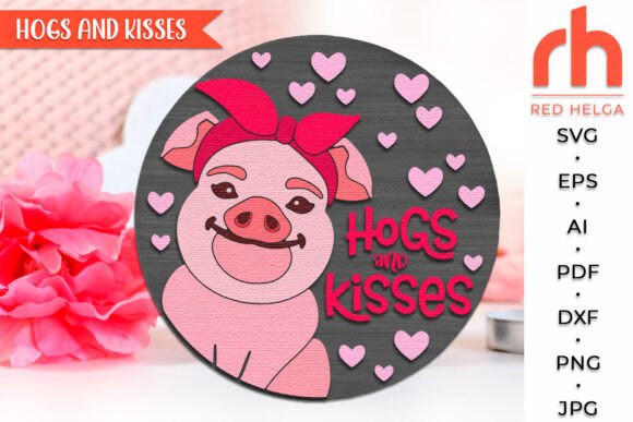 Download Hogs and Kisses SVG, Valentine's Day DXF - Valentine Collection