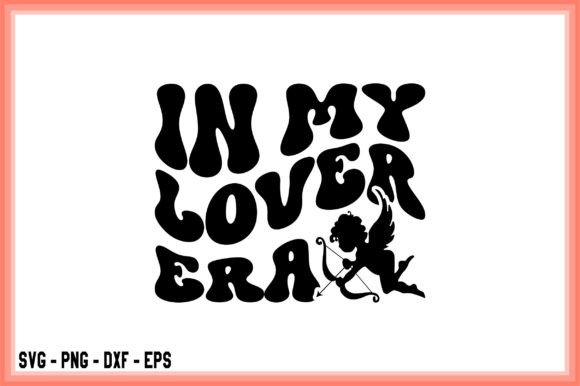 Download In My Lover Era PNG Retro Valentines Day - Valentine Collection