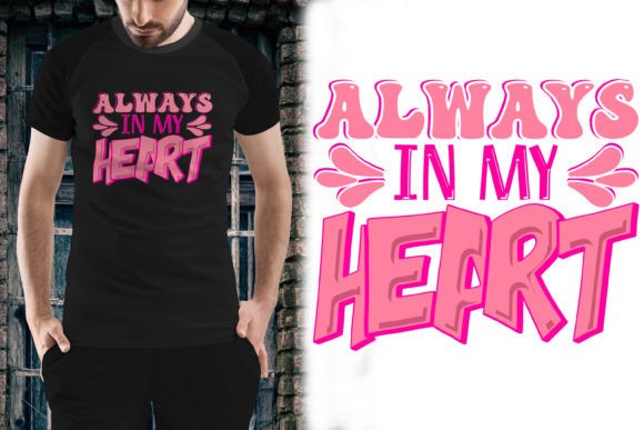 Download Best Valentines Always in My Heart Shirt - Valentine Collection